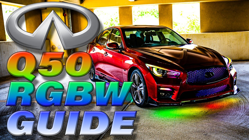 Infiniti Q50 RGBW Lighting Build