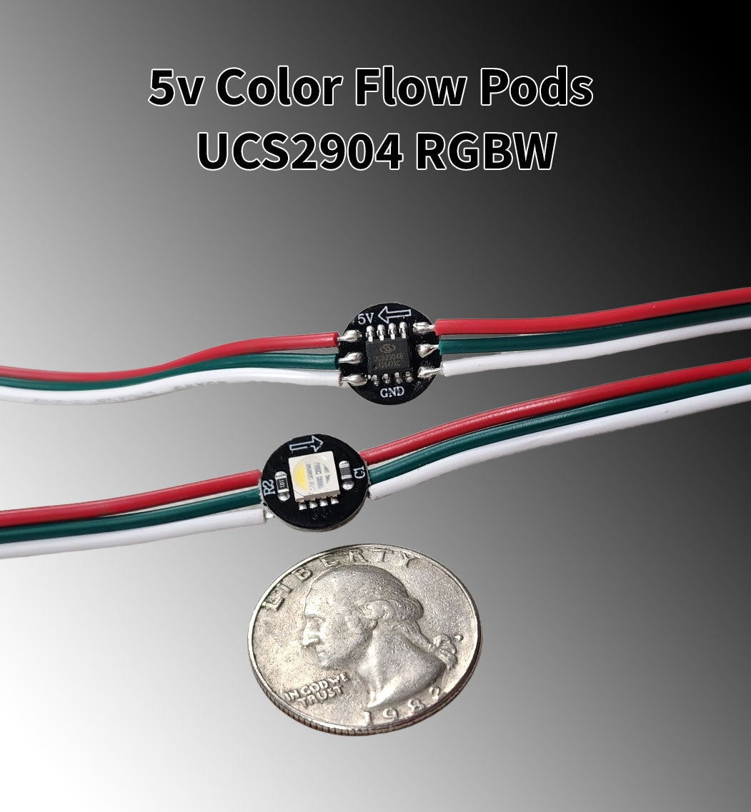 Color Flow Braggin PODs 5v - UCS2904 RGBW