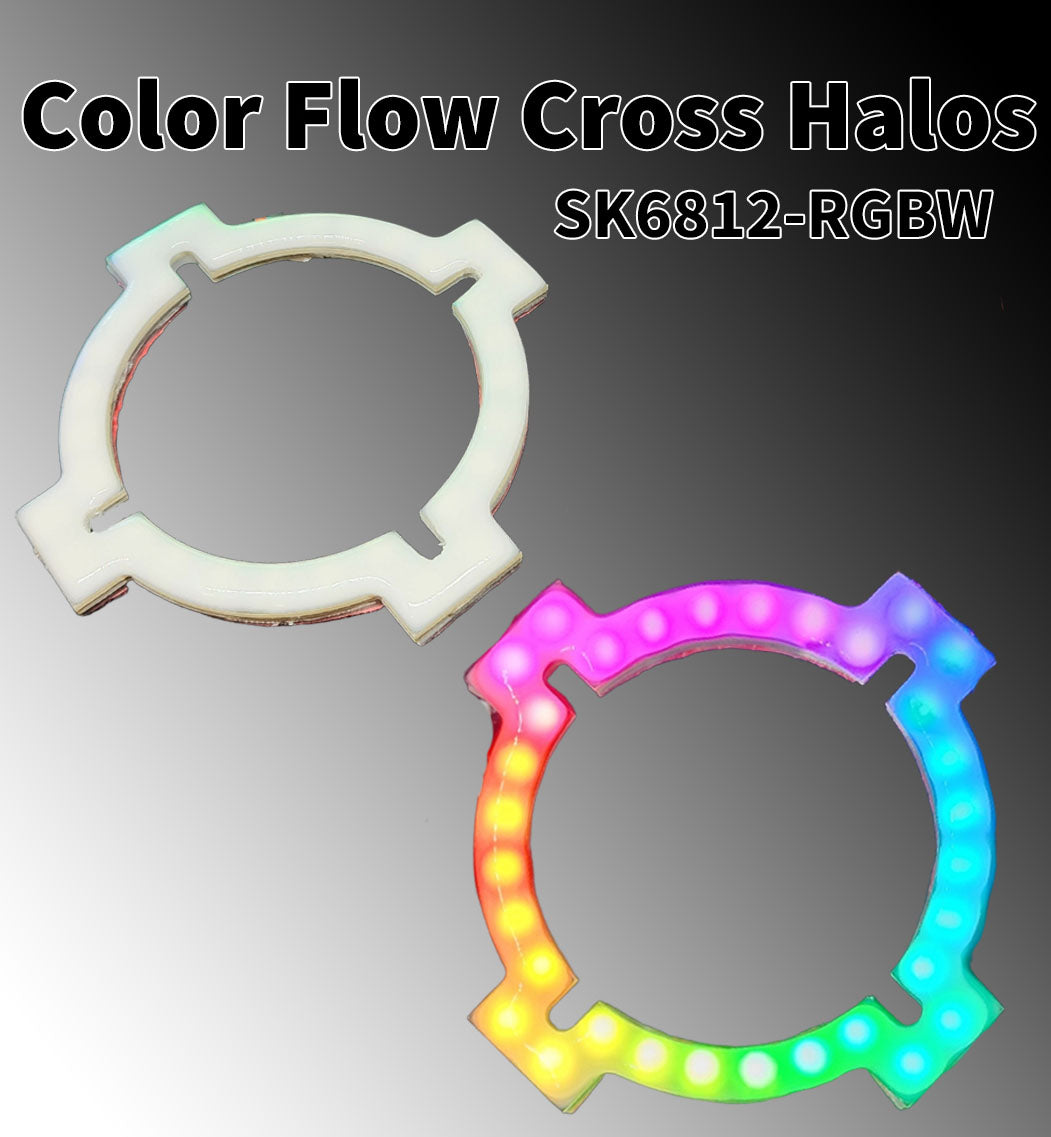 Color Flow Cross Halos - 5v SK6812 RGBW